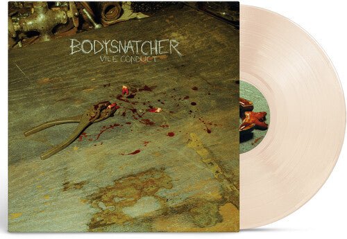Bodysnatcher - Vile Conduct [Bone Colored Vinyl] (New Vinyl LP) - Ncstcrbnt