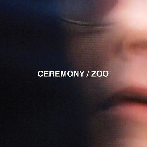 Ceremony - Zoo (New Vinyl LP) - Ncstcrbnt