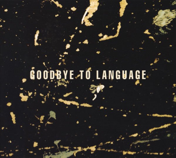 Daniel Lanois - Goodbye to Language (New CD) - Ncstcrbnt