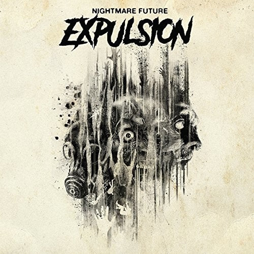 Expulsion - Nightmare Future (New CD) - Ncstcrbnt