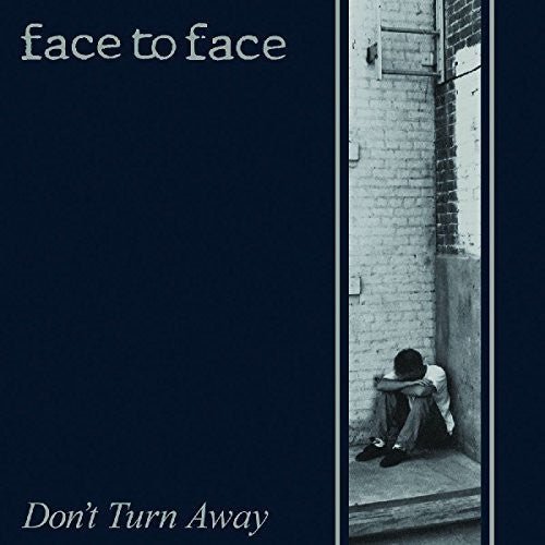 Face to Face - Don't Turn Away (New Vinyl LP) - Ncstcrbnt