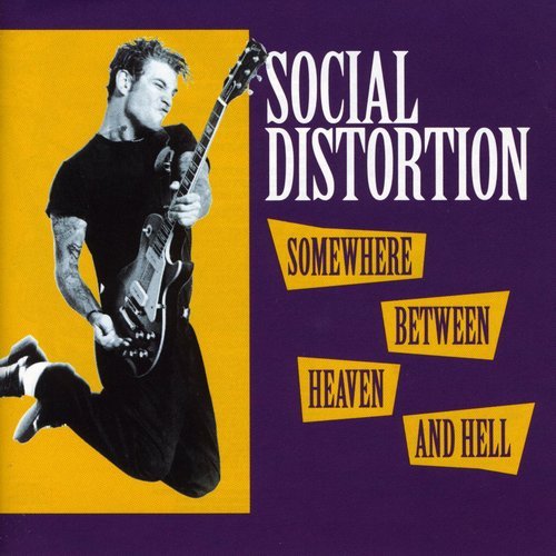 Social Distortion - Somewhere Between Heaven & Hell (New CD) - Ncstcrbnt