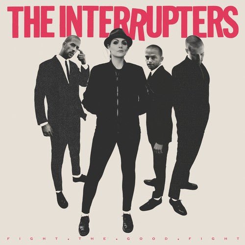 The Interrupters - Fight the Good Fight (New Vinyl LP) - Ncstcrbnt