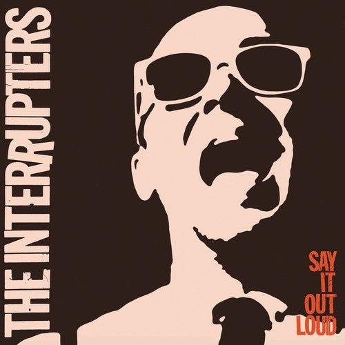 The Interrupters - Say it Out Loud (New Vinyl LP) - Ncstcrbnt