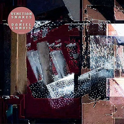 Venetian Snares & Daniel Lanois - Venetian Snares X Daniel Lanois (New CD) - Ncstcrbnt