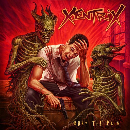 Xentrix - Bury The Pain (New CD) - Ncstcrbnt