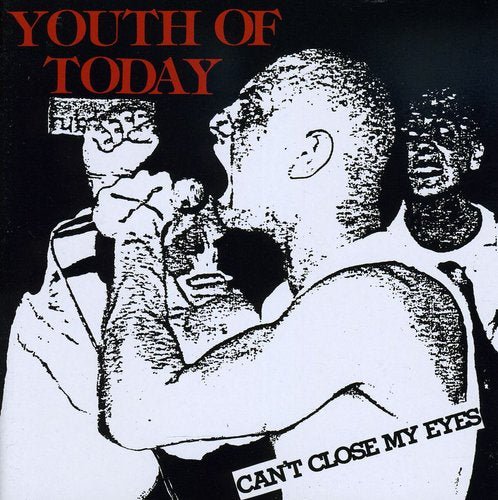 Youth of Today - Can't Close My Eyes (New CD) - Ncstcrbnt