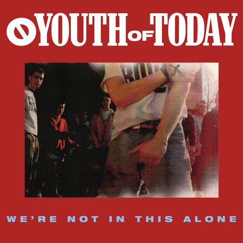 Youth of Today - We're Not in This Alone (New CD) - Ncstcrbnt