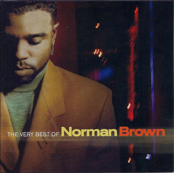 Norman Brown - The Very Best of (New CD) - Ncstcrbnt